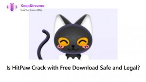 [2026 Updated] Is HitPaw Crack with Free Download Safe and Legal?